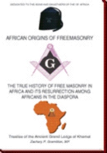 AFRICAN ORIGINS OF FREEMASONRY