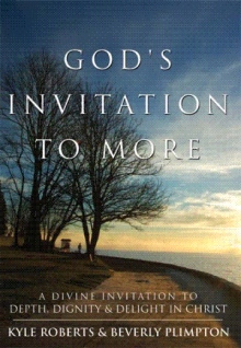 God's Invitation to More