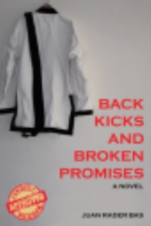 Back Kicks and Broken Promises