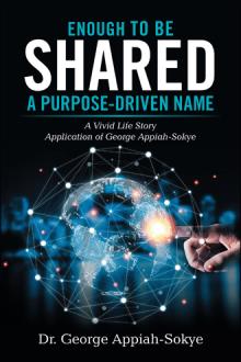 Enough To Be Shared: A Purpose-Driven Name