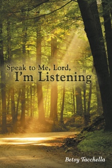 Speak to Me, Lord, I’m Listening